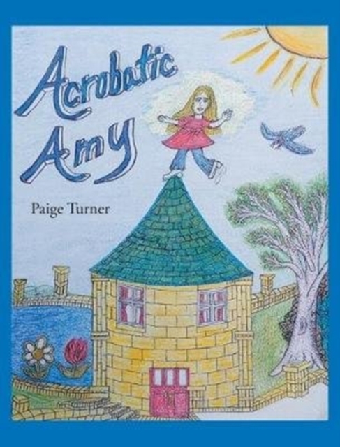 Acrobatic Amy, Hardback Book