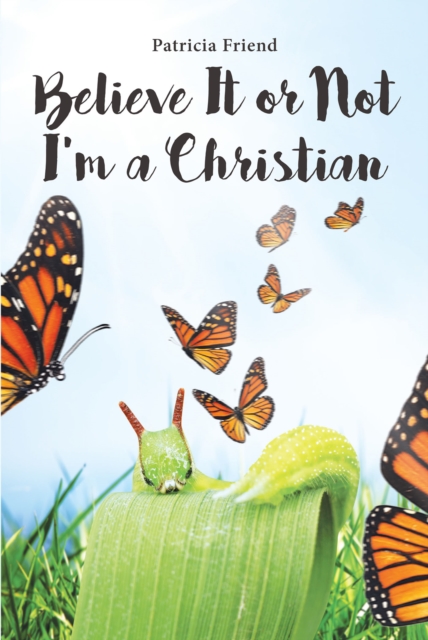 Believe It or Not I'm a Christian, EPUB eBook