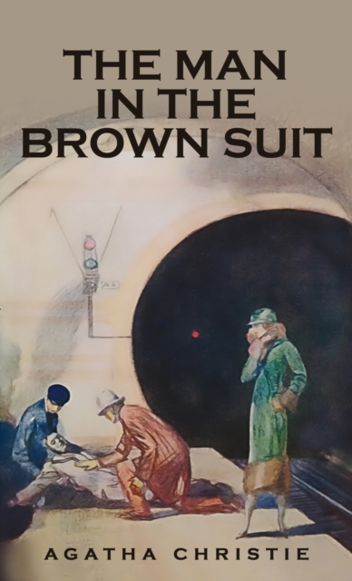 The Man in the Brown Suit, Hardback Book