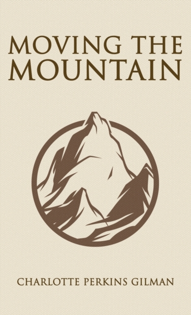 Moving the Mountain, Hardback Book