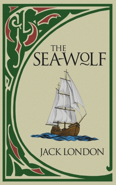 The Sea-Wolf, Hardback Book