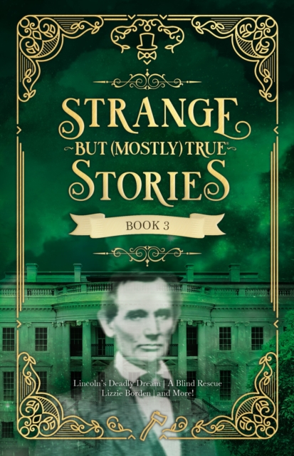 Strange But (Mostly) True, Book 3, EPUB eBook