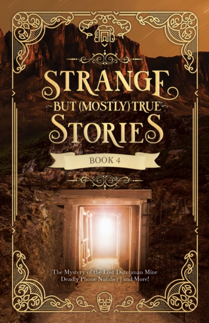 Strange But (Mostly) True, Book 4, EPUB eBook