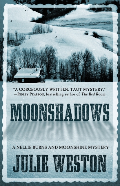 Moonshadows : A Nellie Burns and Moonshine Mystery, Paperback / softback Book