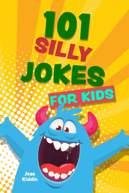 101 Silly Jokes For Kids, Paperback / softback Book