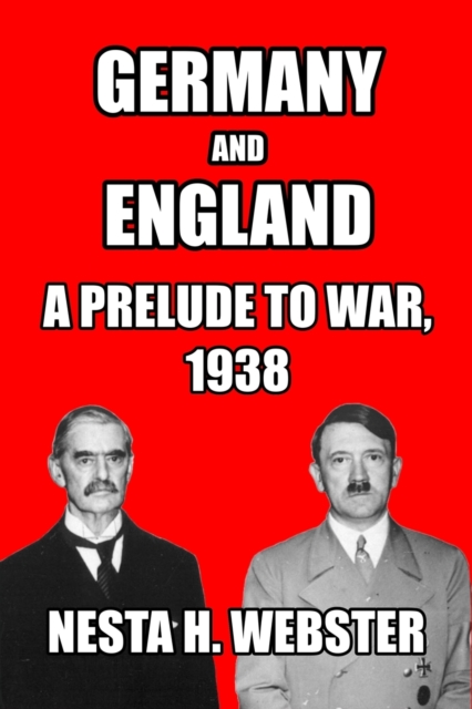 Germany and England : A Prelude to War, 1938, Paperback / softback Book
