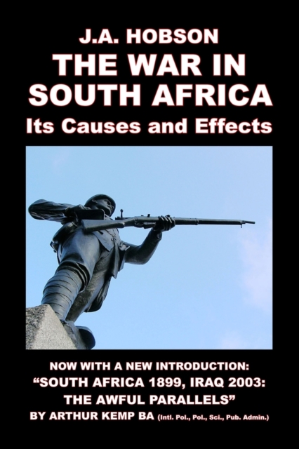 The War in South Africa : Its Causes and Effects, Paperback / softback Book