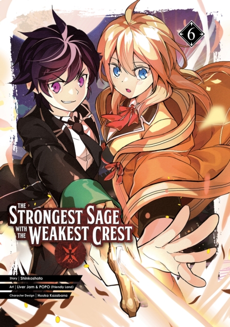 The Strongest Sage With The Weakest Crest 6, Paperback / softback Book