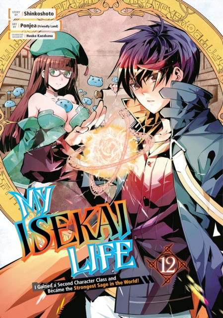 My Isekai Life I2: I Gained A Second Character Class And Became The Strongest Sage In The World!, Paperback / softback Book