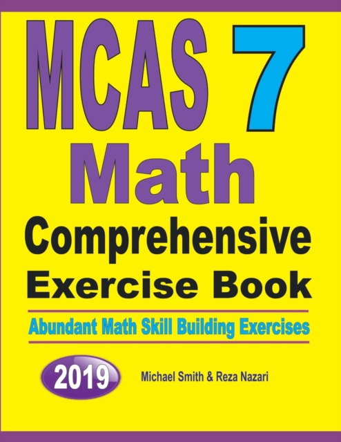 MCAS 7 Math Comprehensive Exercise Book : Abundant Math Skill Building Exercises, Paperback / softback Book