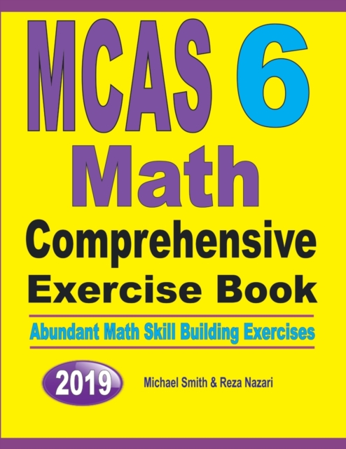 MCAS 6 Math Comprehensive Exercise Book : Abundant Math Skill Building Exercises, Paperback / softback Book