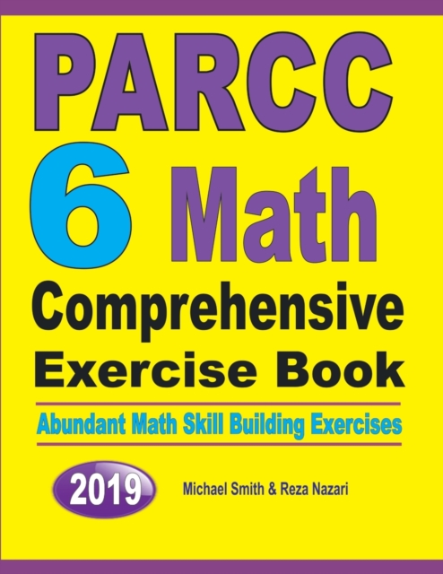 PARCC 6 Math Comprehensive Exercise Book : Abundant Math Skill Building Exercises, Paperback / softback Book