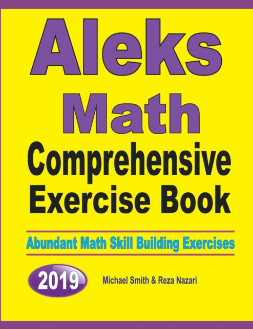 ALEKS Math Comprehensive Exercise Book : Abundant Math Skill Building Exercises, Paperback / softback Book