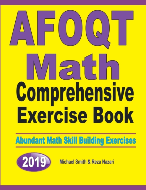 AFOQT Math Comprehensive Exercise Book : Abundant Math Skill Building Exercises, Paperback / softback Book