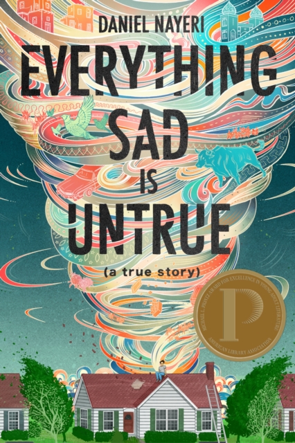 Everything Sad Is Untrue, Hardback Book