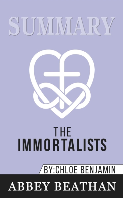 Summary of The Immortalists by Chloe Benjamin, Paperback / softback Book