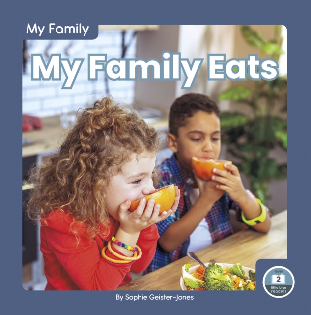 My Family: My Family Eats, Hardback Book