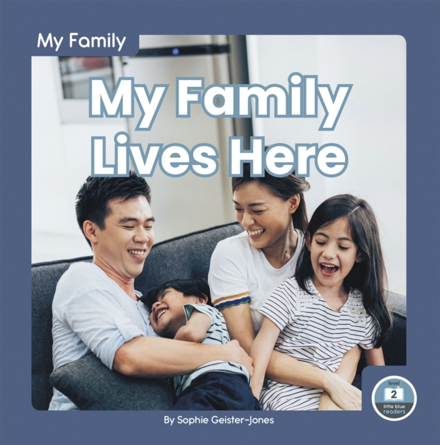 My Family: My Family Lives Here, Hardback Book