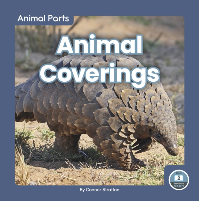 Animal Parts: Animal Coverings, Hardback Book