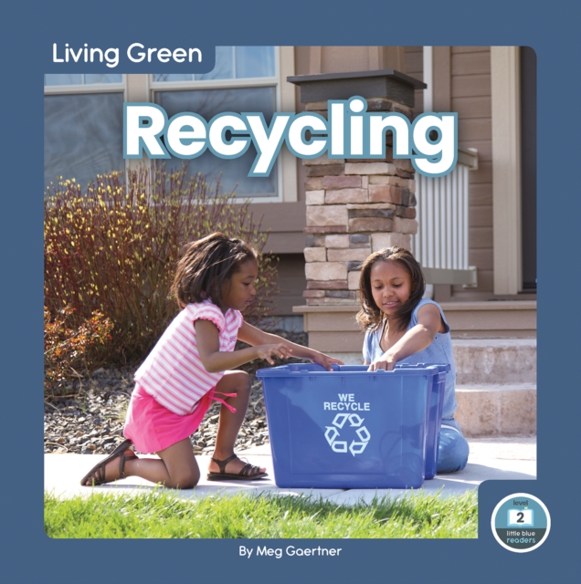 Living Green: Recycling, Paperback / softback Book
