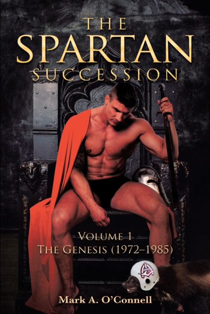 The Spartan Succession : Volume 1: The Genesis (1972-1985), EPUB eBook