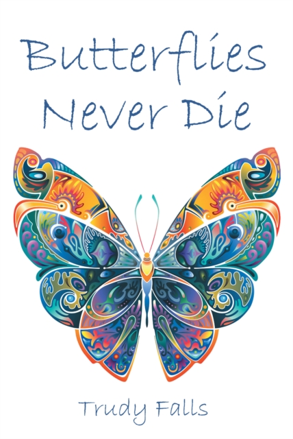 Butterflies Never Die, EPUB eBook