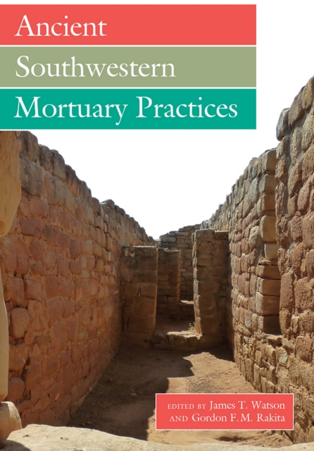 Ancient Southwestern Mortuary Practices, EPUB eBook