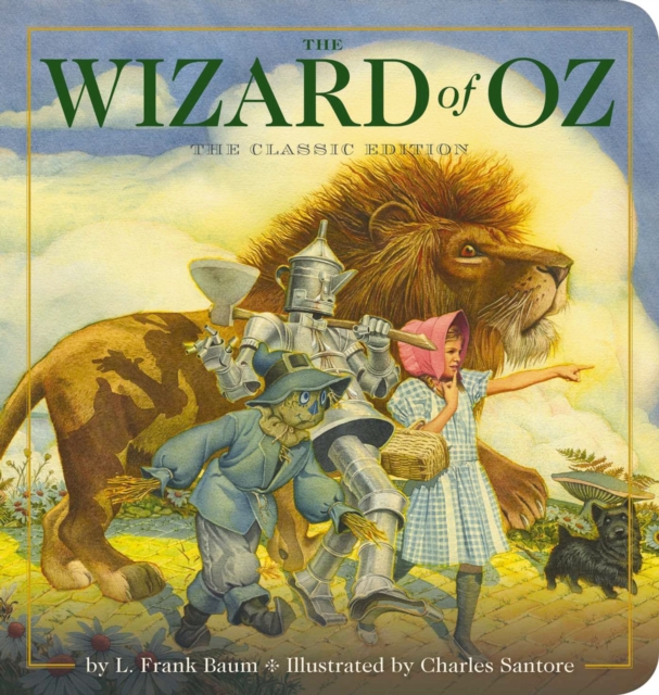 The Wizard of Oz Oversized Padded Board Book : The Classic Edition, Board book Book