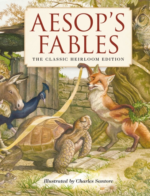 Aesop's Fables Heirloom Edition : The Classic Edition Hardcover with Slipcase and Ribbon Marker (Fairy Tales, Classic Children Books, Animal Stories, Books for Young Children), Hardback Book