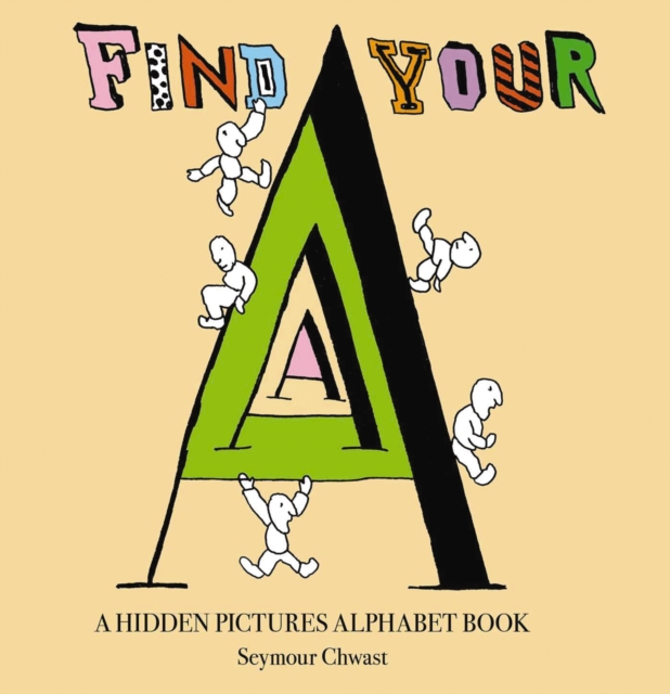 Find Your A : An Alphabet Letter Search, Hardback Book