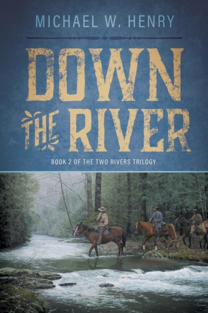 Down the River, Paperback / softback Book