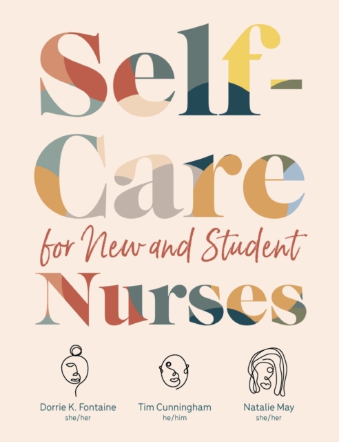 Self-Care for New and Student Nurses, Hardback Book