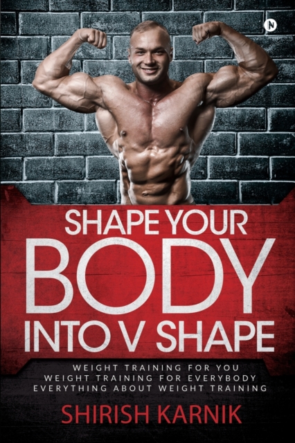 Shape Your Body into V Shape, Paperback / softback Book