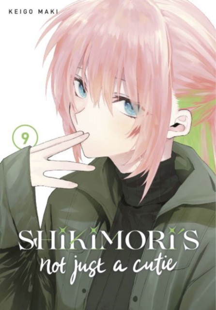 Shikimori's Not Just a Cutie 9, Paperback / softback Book