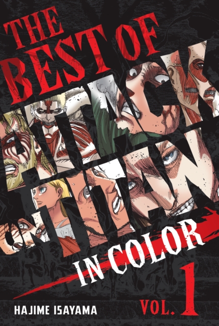 The Best of Attack on Titan: In Color Vol. 1, Hardback Book