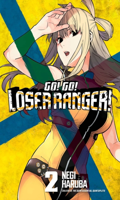 Go! Go! Loser Ranger! 2, Paperback / softback Book