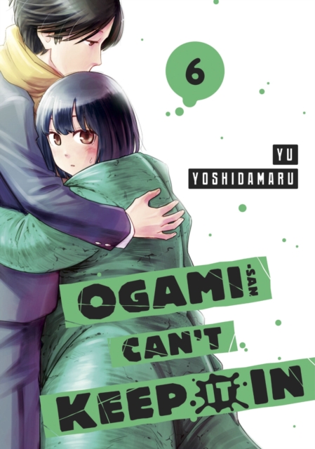 Ogami-san Can't Keep It In 6, Paperback / softback Book