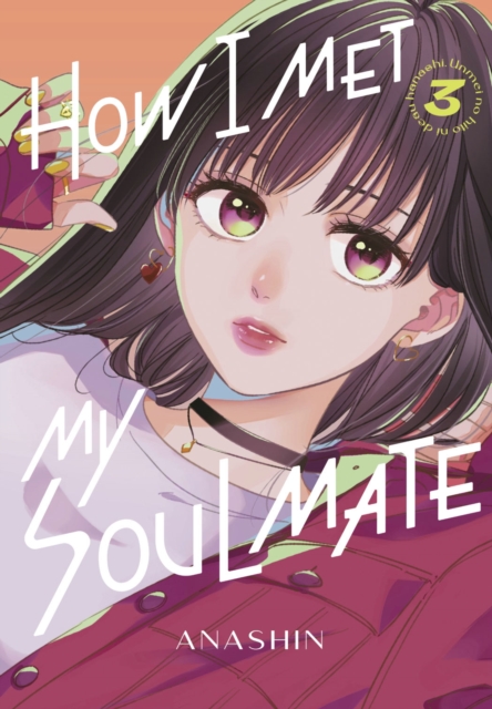 How I Met My Soulmate 3, Paperback / softback Book