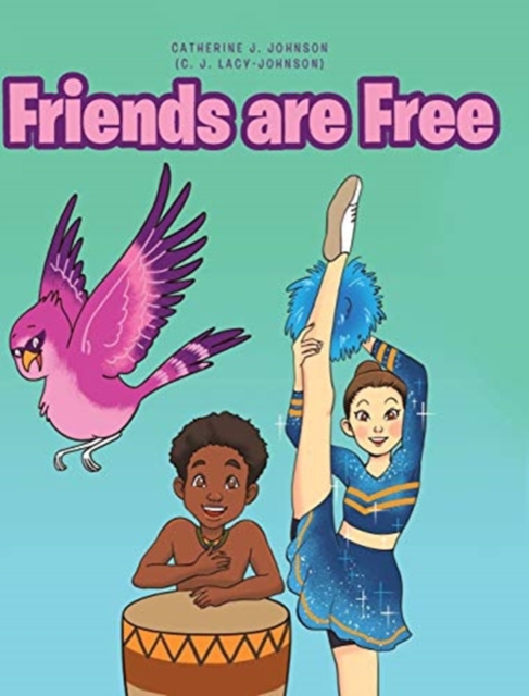 Friends are Free, Hardback Book