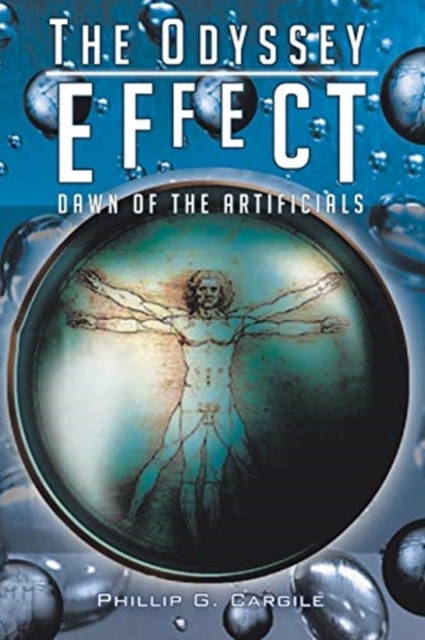 The Odyssey Effect : Dawn of the Artificials, Paperback / softback Book