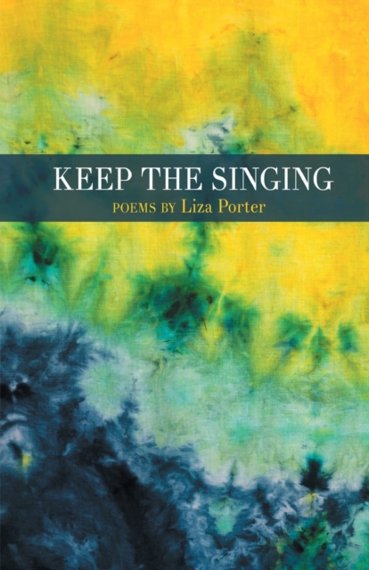 Keep the Singing, Paperback / softback Book