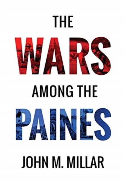 The Wars Among the Paines, Hardback Book