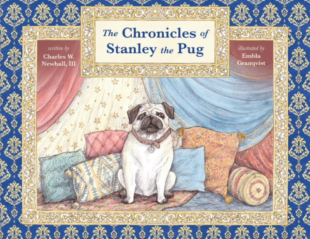 The Chronicles of Stanley the Pug, Paperback / softback Book