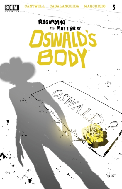 Regarding the Matter of Oswald's Body #5, PDF eBook