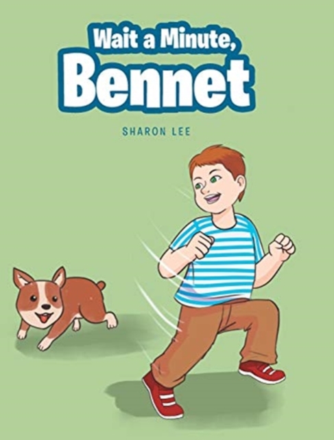 Wait a Minute, Bennet, Hardback Book