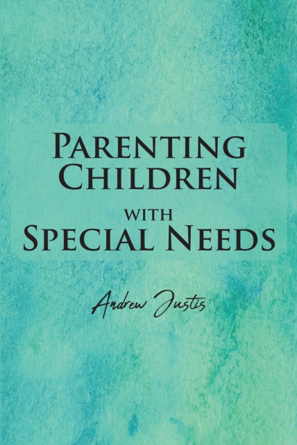 Parenting Children with Special Needs, EPUB eBook