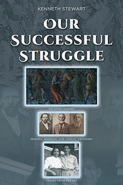 Our Successful Struggle, Paperback / softback Book