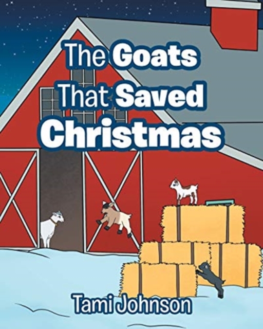 The Goats That Saved Christmas, Paperback / softback Book