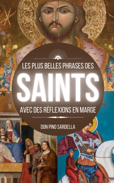 Les plus belles phrases des Saints : Avec des reflexions en marge, Hardback Book