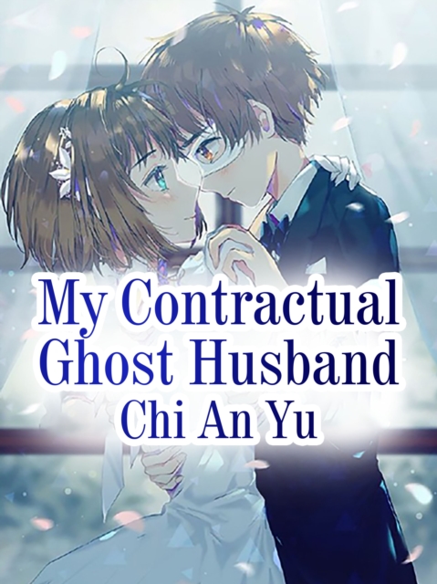 My Contractual Ghost Husband, EPUB eBook